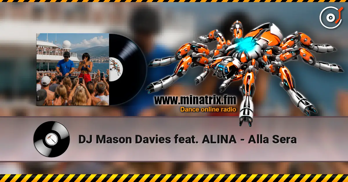 DJ Mason Davies feat. ALINA - Alla Sera 高品质在线收听 | Minatrix.FM