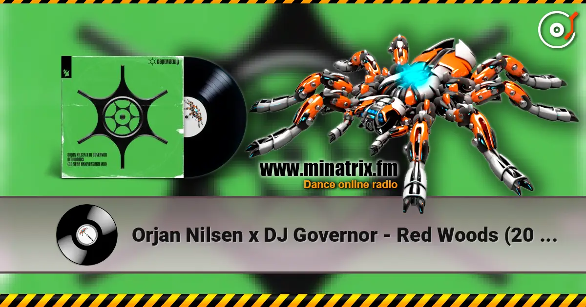 Orjan Nilsen x DJ Governor - Red Woods (20 Year Anniversary Extended Mix) 高品质在线收听 | Minatrix.FM