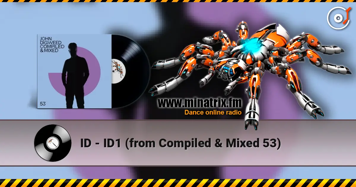ID - ID1 (from Compiled & Mixed 53) 高品质在线收听 | Minatrix.FM