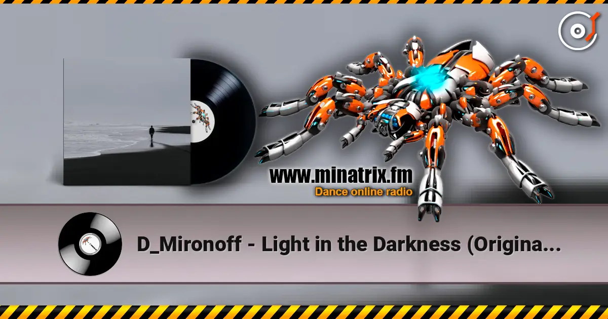 D_Mironoff - Light in the Darkness (Original Mix) 高品质在线收听 | Minatrix.FM