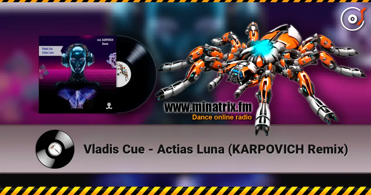 Vladis Cue - Actias Luna (KARPOVICH Remix) 高品质在线收听 | Minatrix.FM