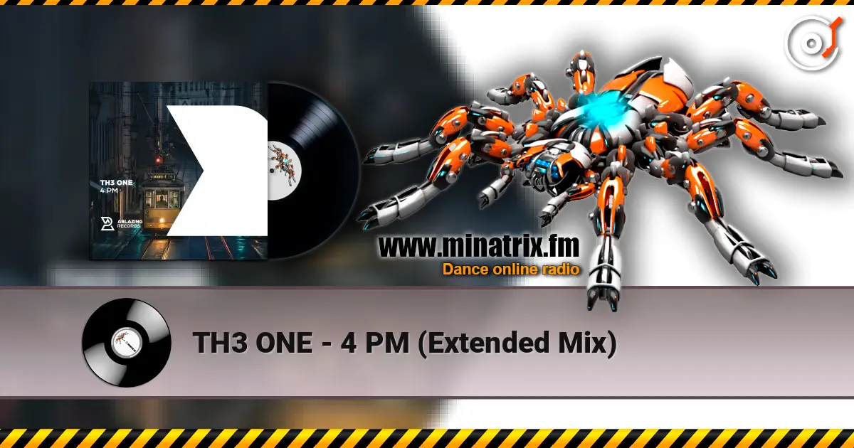 TH3 ONE - 4 PM (Extended Mix) listen online in high quality | Minatrix.FM