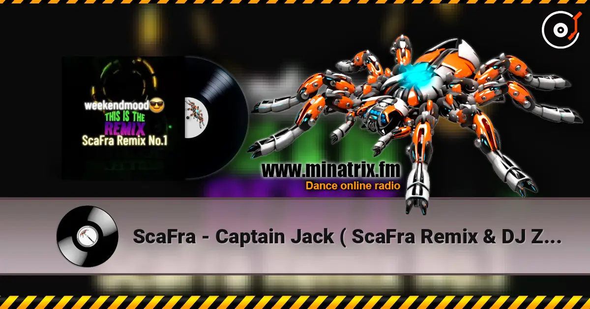 ScaFra - Captain Jack ( ScaFra Remix & DJ ZaSta Bootleg ) 高品质在线收听 | Minatrix.FM