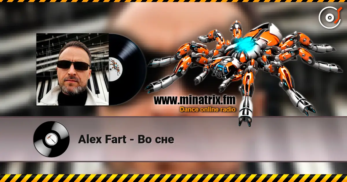 Alex Fart - Во сне 高品质在线收听 | Minatrix.FM