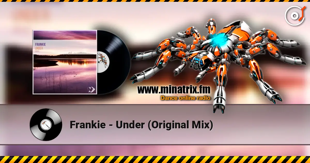 Frankie - Under (Original Mix) 高品质在线收听 | Minatrix.FM