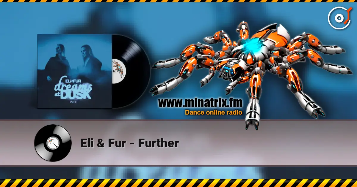 Eli & Fur - Further 高品质在线收听 | Minatrix.FM