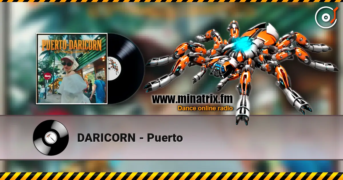 DARICORN - Puerto слухати онлайн у високій якості | Minatrix.FM