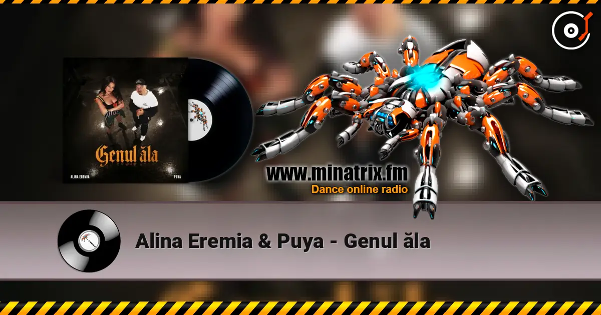 Alina Eremia & Puya - Genul ăla слухати онлайн у високій якості | Minatrix.FM