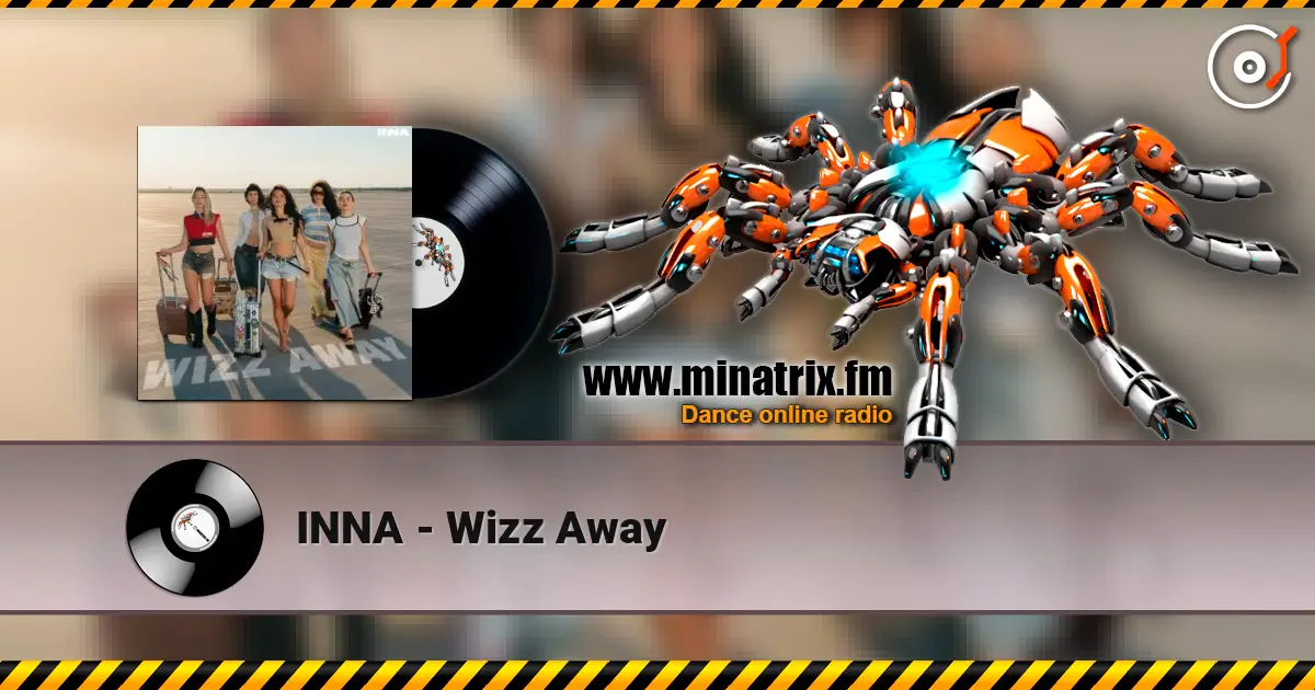 INNA - Wizz Away 高品质在线收听 | Minatrix.FM