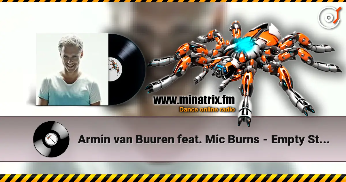 Armin van Buuren feat. Mic Burns - Empty State (Radio Edit 1) 高品质在线收听 | Minatrix.FM