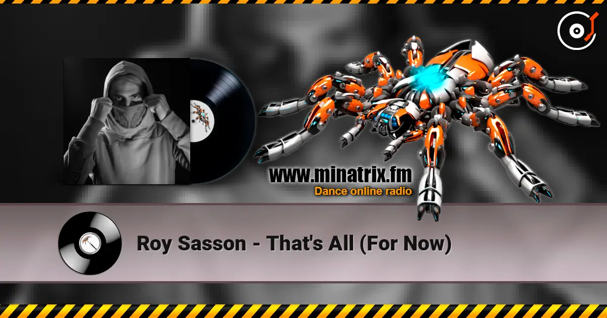 Roy Sasson - That's All (For Now) 高品质在线收听 | Minatrix.FM