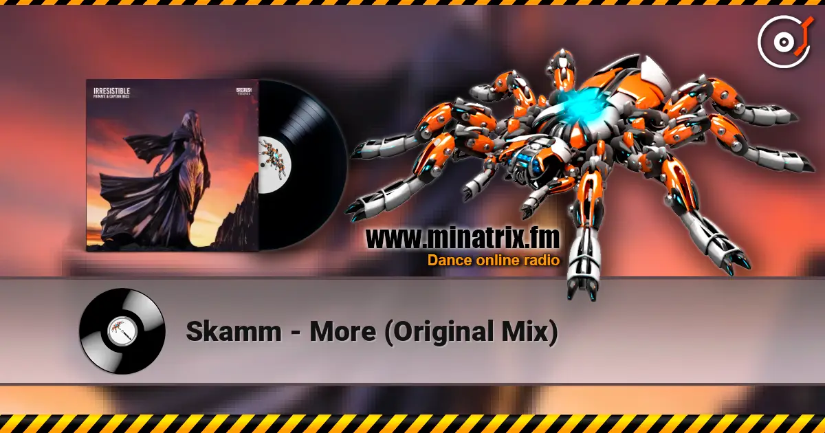 Skamm - More (Original Mix) 高品质在线收听 | Minatrix.FM