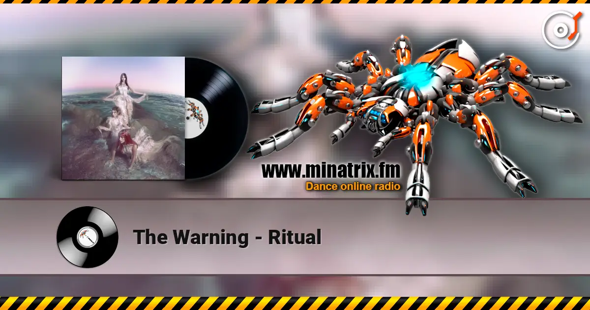The Warning - Ritual 高品质在线收听 | Minatrix.FM