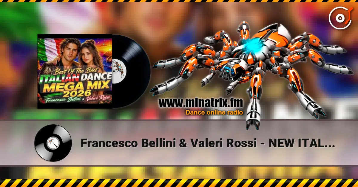 Francesco Bellini & Valeri Rossi - NEW ITALO DISCO 2026 Best Of The Best Mega Mix 高品质在线收听 | Minatrix.FM