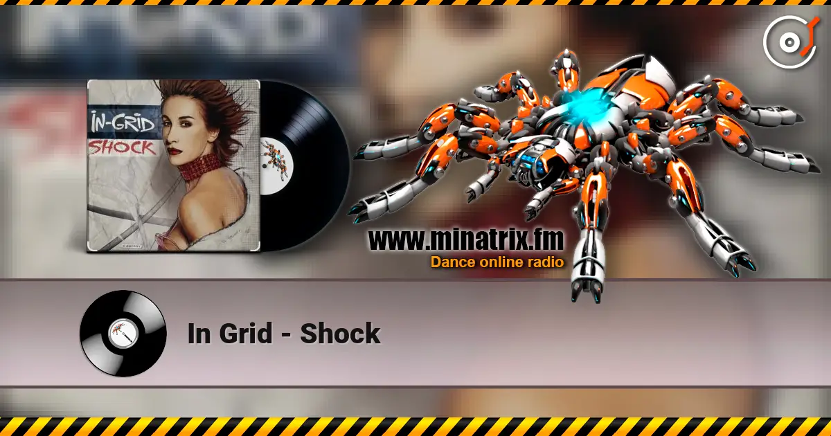 In Grid - Shock 高品质在线收听 | Minatrix.FM