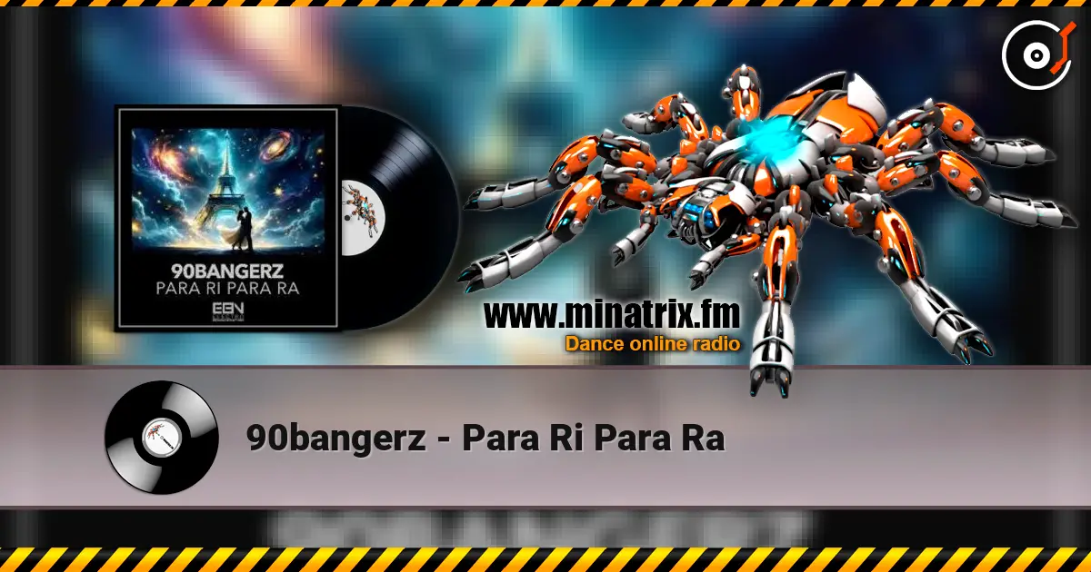 90bangerz - Para Ri Para Ra 高品质在线收听 | Minatrix.FM