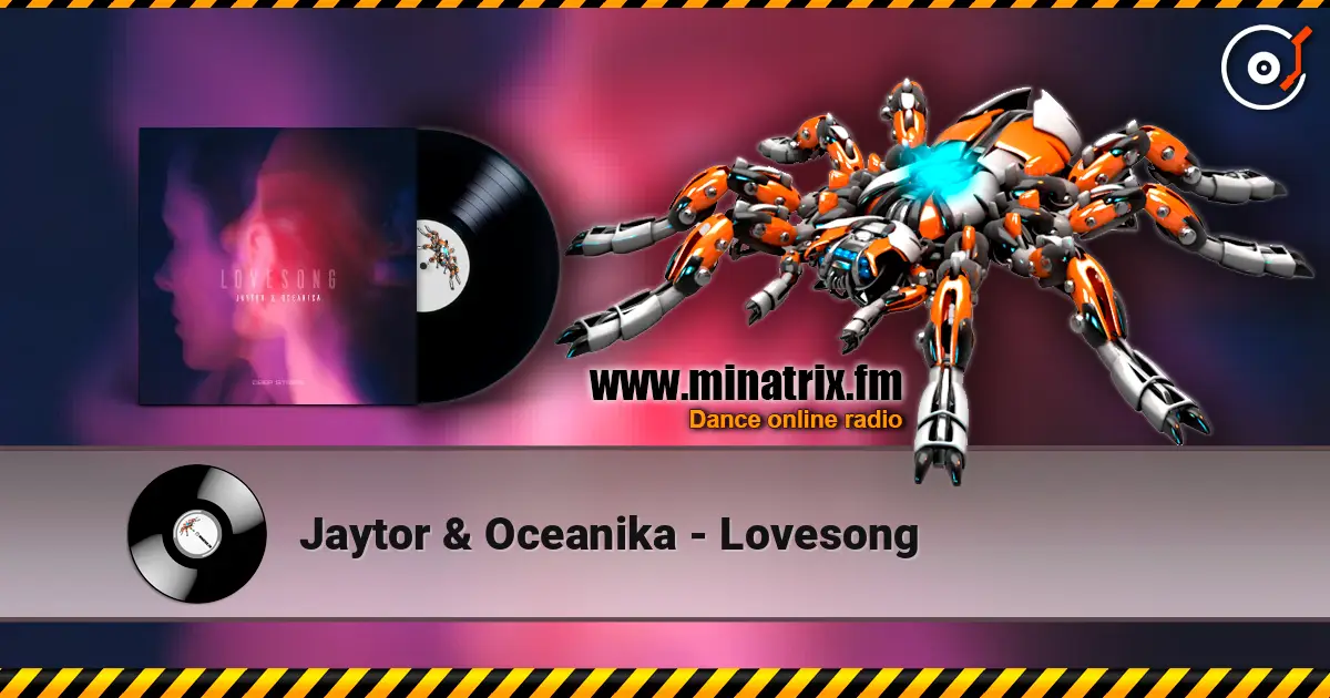 Jaytor & Oceanika - Lovesong 高品质在线收听 | Minatrix.FM