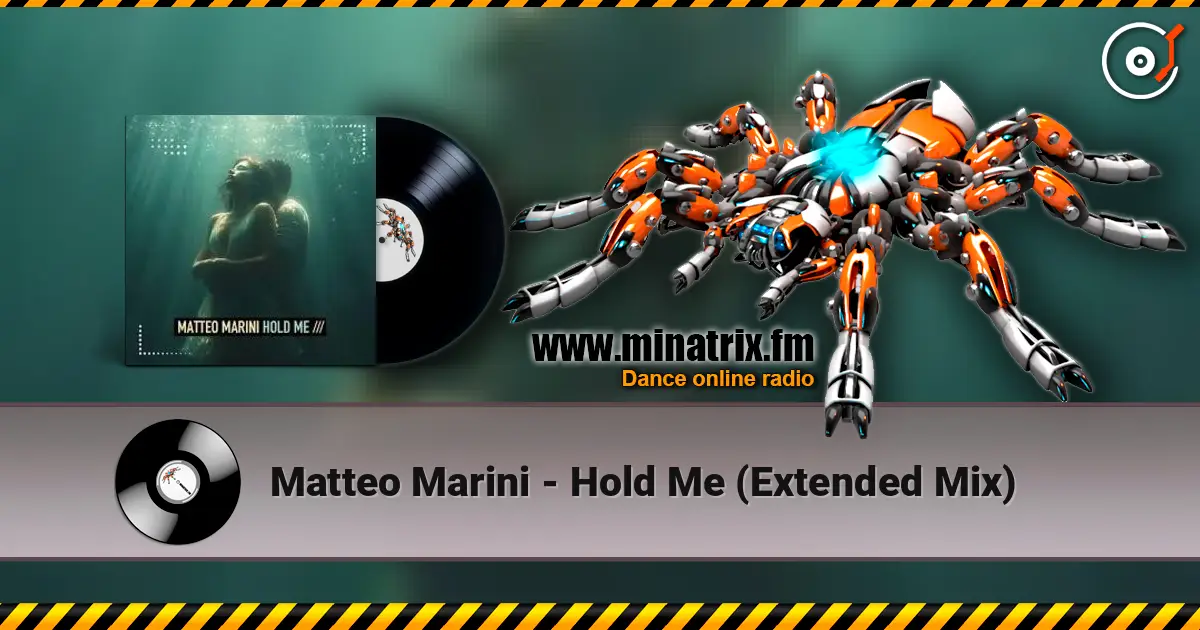 Matteo Marini - Hold Me (Extended Mix) 高品质在线收听 | Minatrix.FM