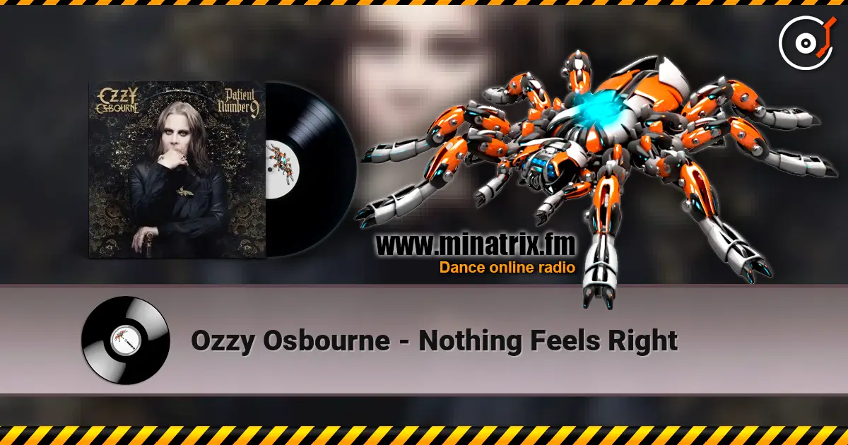 Ozzy Osbourne - Nothing Feels Right 高品质在线收听 | Minatrix.FM