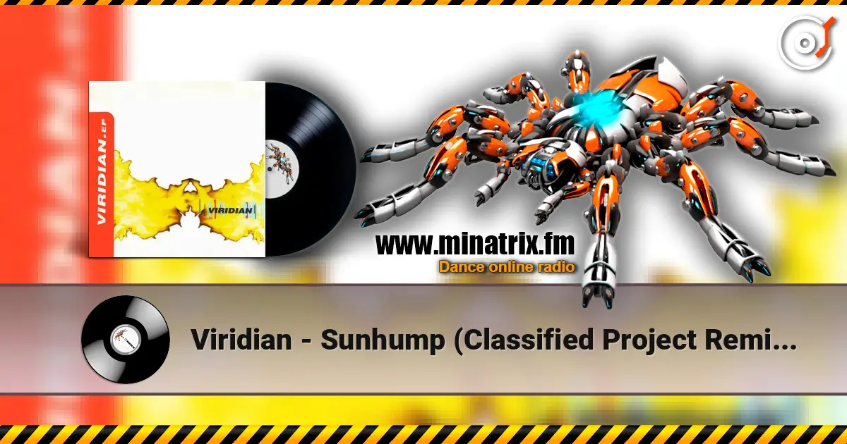 Viridian - Sunhump (Classified Project Remix #2) listen online in high quality | Minatrix.FM