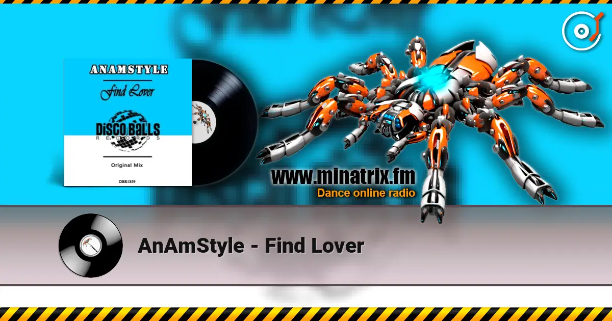 AnAmStyle - Find Lover 高品质在线收听 | Minatrix.FM