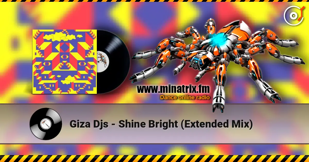 Giza Djs - Shine Bright (Extended Mix) 高品质在线收听 | Minatrix.FM