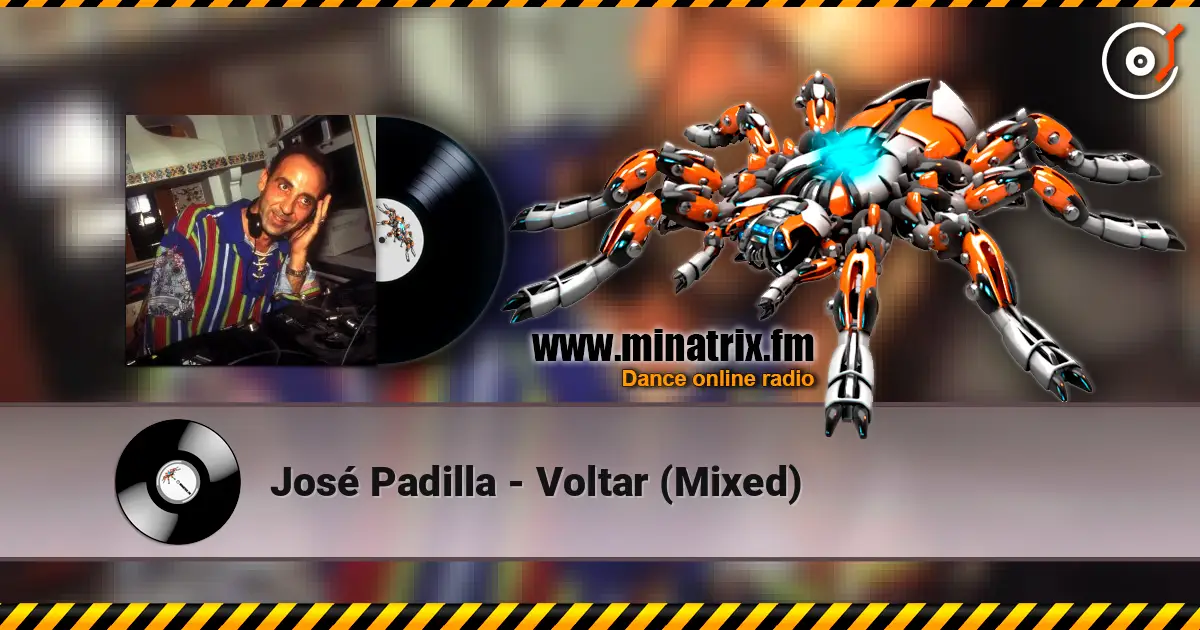 José Padilla - Voltar (Mixed) 高品质在线收听 | Minatrix.FM