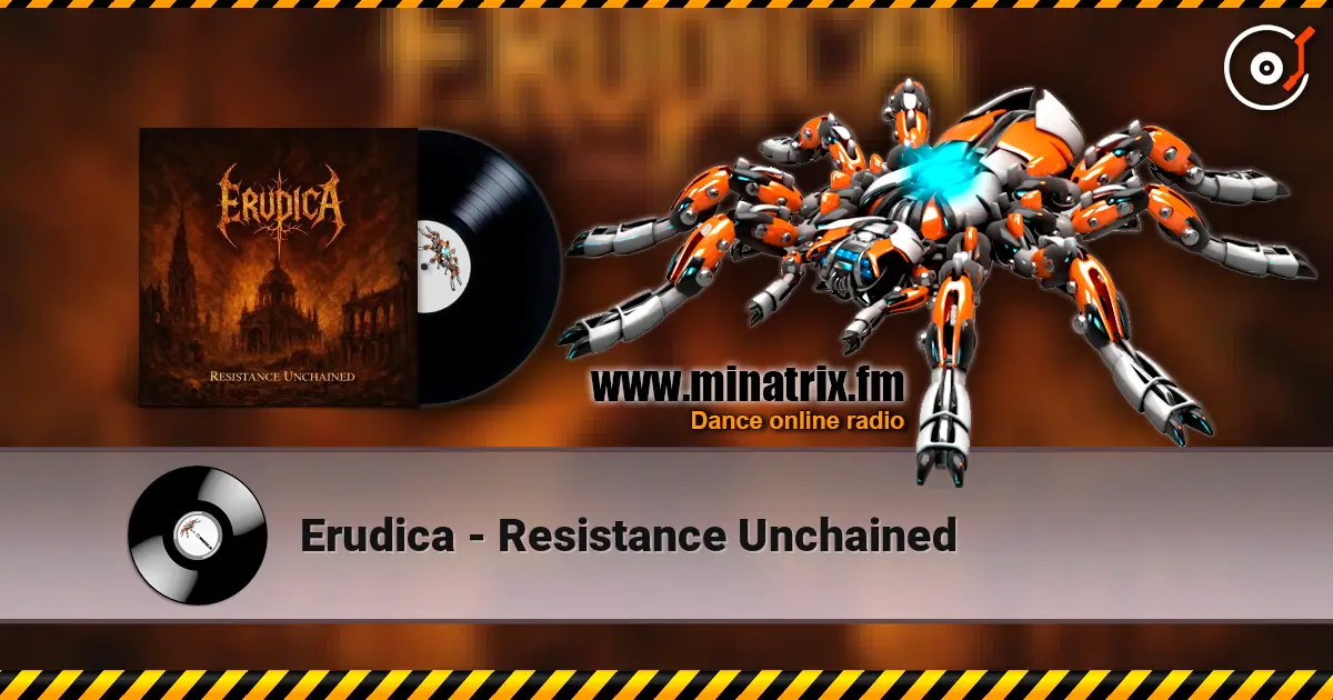 Erudica - Resistance Unchained 高品质在线收听 | Minatrix.FM