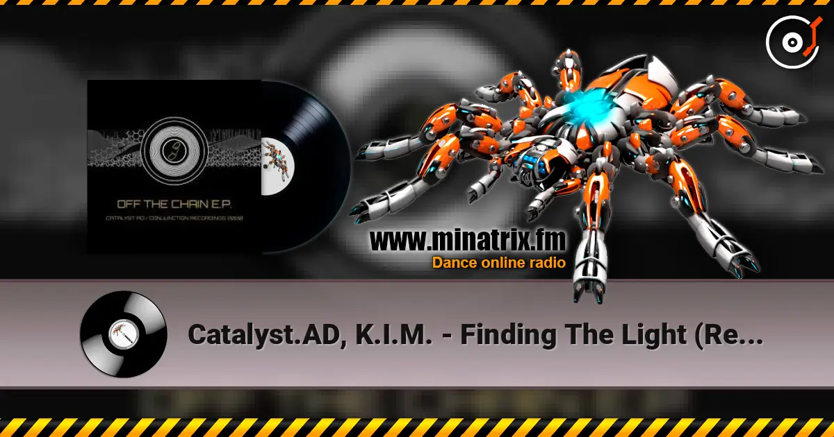 Catalyst.AD, K.I.M. - Finding The Light (Remix) 高品质在线收听 | Minatrix.FM