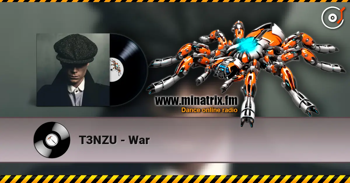 T3NZU - War 高品质在线收听 | Minatrix.FM