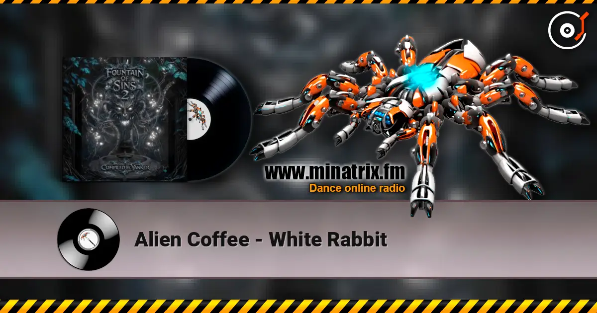 Alien Coffee - White Rabbit 高品质在线收听 | Minatrix.FM