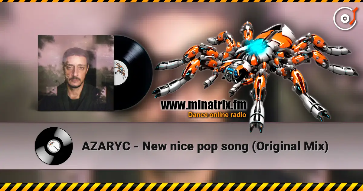 AZARYC - New nice pop song (Original Mix) 高品质在线收听 | Minatrix.FM