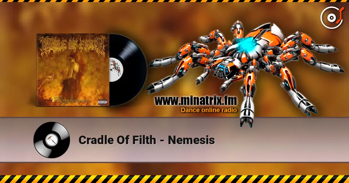 Cradle Of Filth - Nemesis 高品质在线收听 | Minatrix.FM