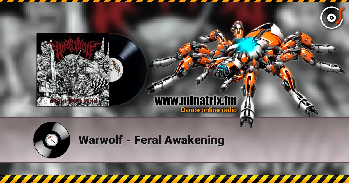 Warwolf - Feral Awakening 高品质在线收听 | Minatrix.FM