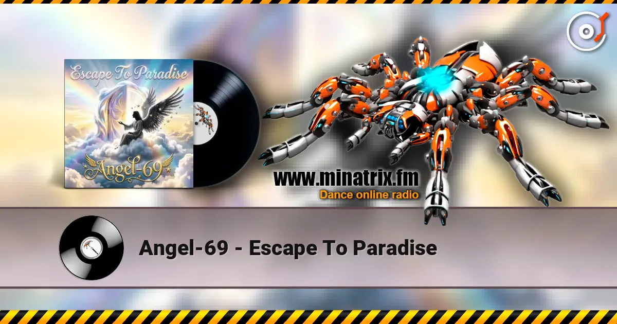 Angel-69 - Escape To Paradise 高品质在线收听 | Minatrix.FM