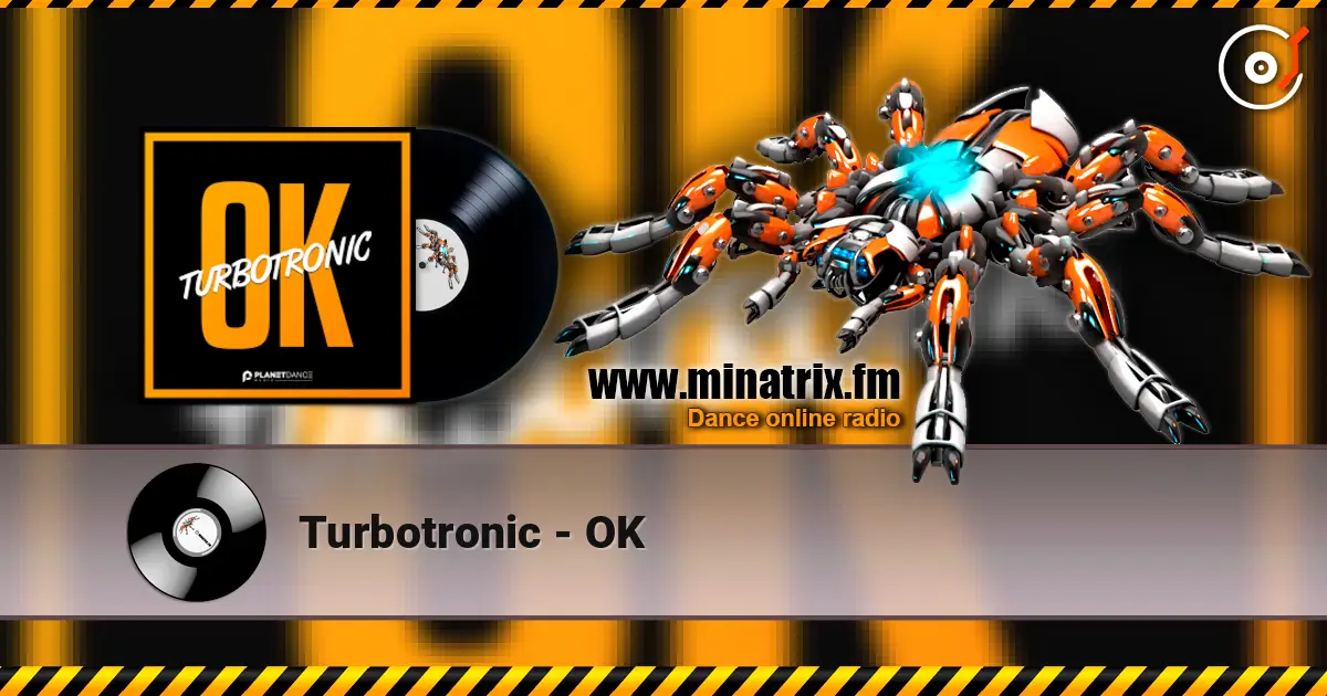 Turbotronic - OK 高品质在线收听 | Minatrix.FM