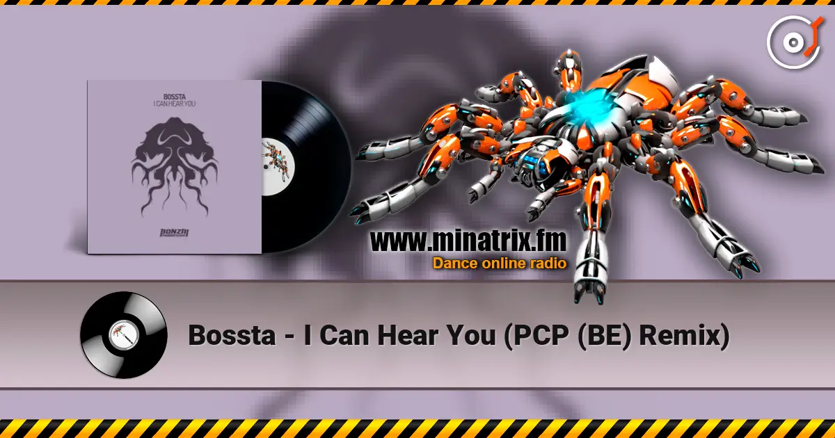 Bossta - I Can Hear You (PCP (BE) Remix) 高品质在线收听 | Minatrix.FM