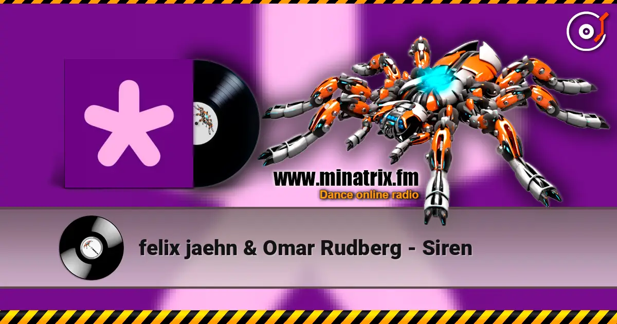 felix jaehn & Omar Rudberg - Siren 高品质在线收听 | Minatrix.FM
