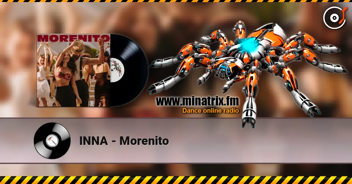 INNA - Morenito 高品质在线收听 | Minatrix.FM