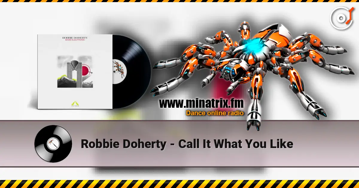 Robbie Doherty - Call It What You Like 高品质在线收听 | Minatrix.FM