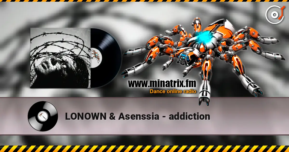 LONOWN & Asenssia - addiction 高品质在线收听 | Minatrix.FM
