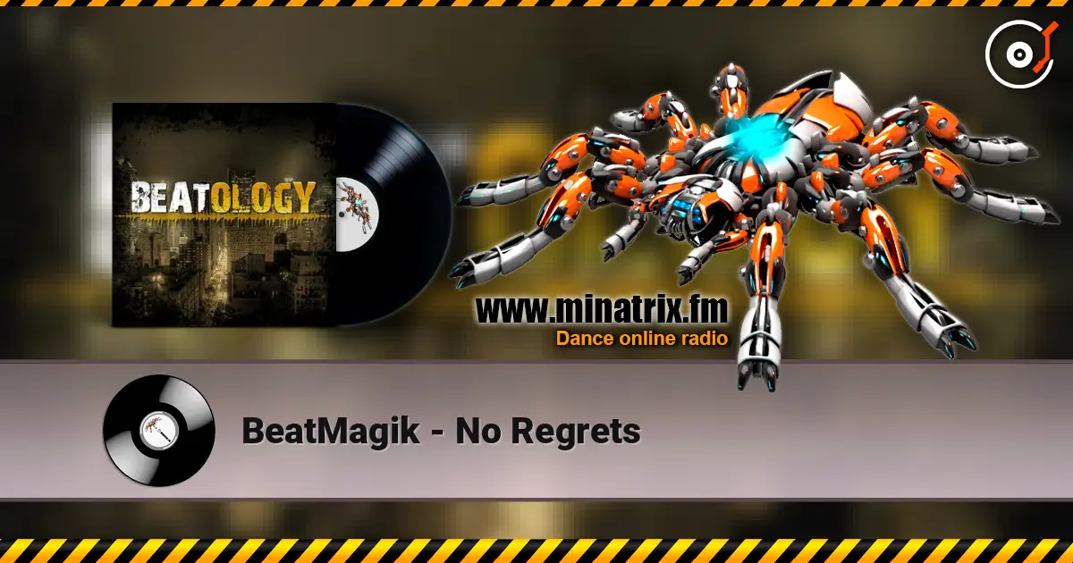 BeatMagik - No Regrets 高品质在线收听 | Minatrix.FM