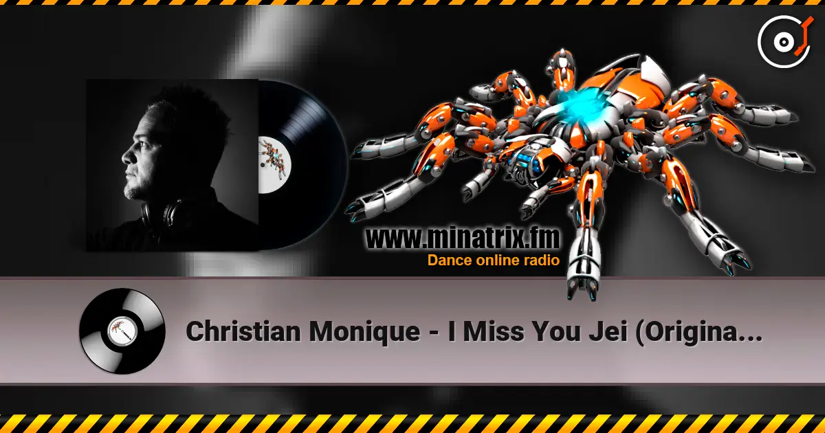 Christian Monique - I Miss You Jei (Original Mix) 高品质在线收听 | Minatrix.FM