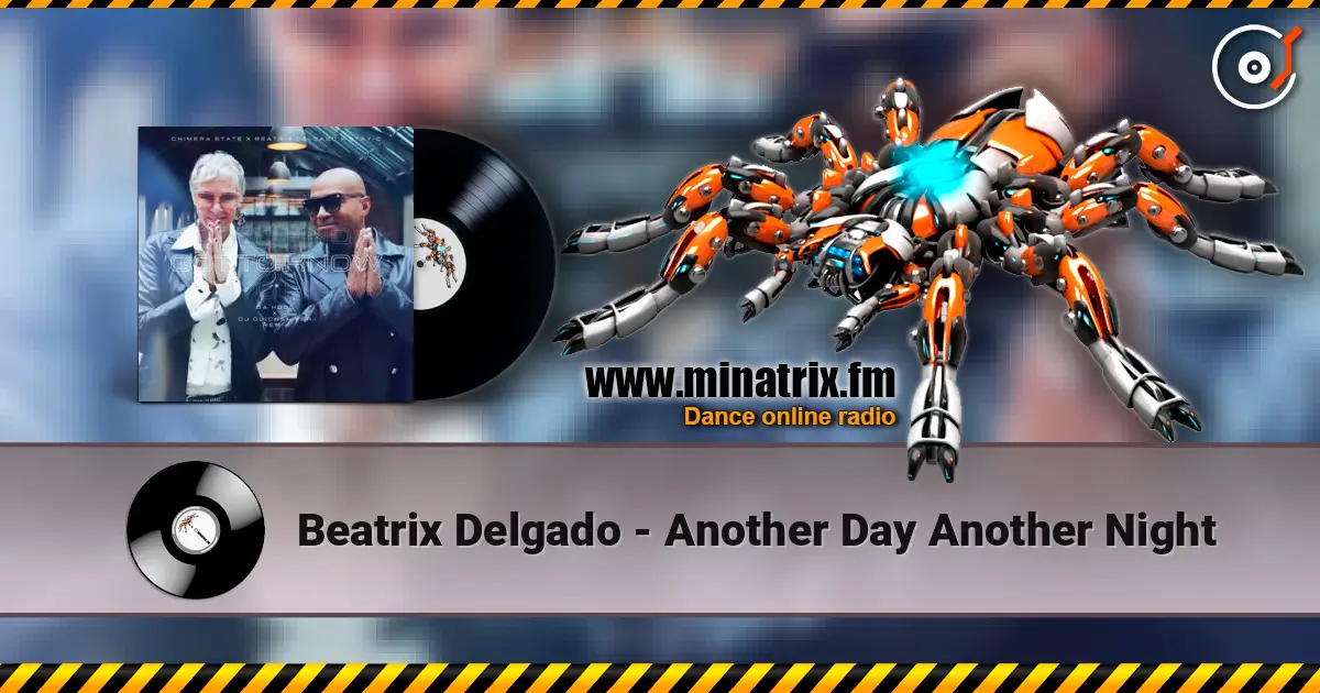 Beatrix Delgado - Another Day Another Night 高品质在线收听 | Minatrix.FM