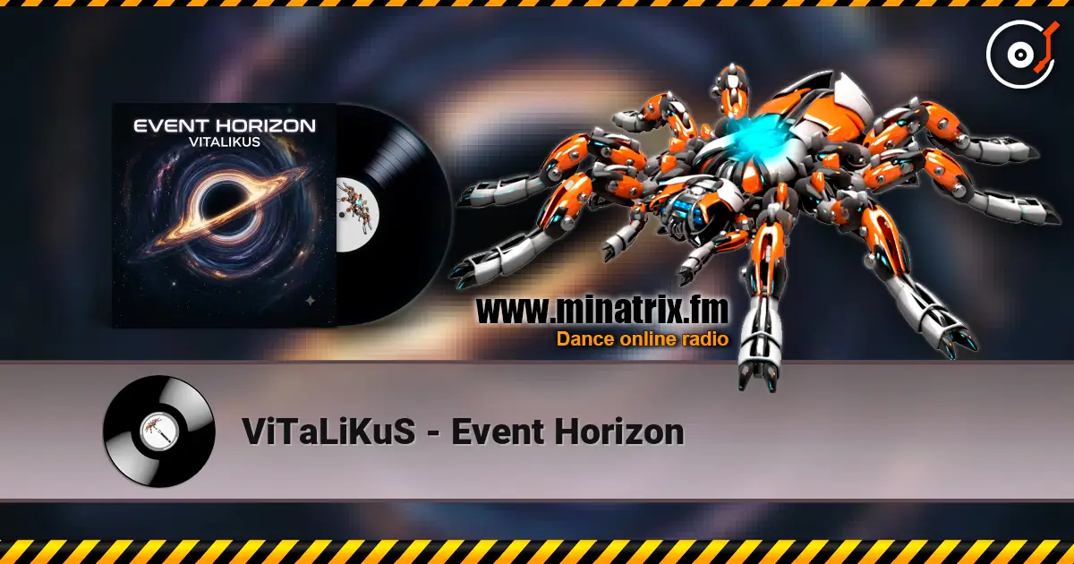 ViTaLiKuS - Event Horizon 高品质在线收听 | Minatrix.FM