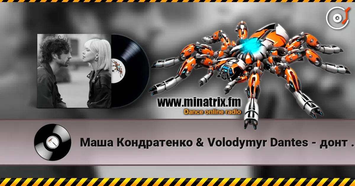 Маша Кондратенко & Volodymyr Dantes - донт тач 高品质在线收听 | Minatrix.FM