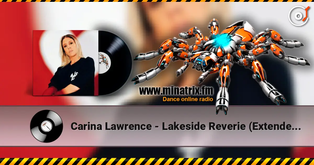 Carina Lawrence - Lakeside Reverie (Extended Mix) 高品质在线收听 | Minatrix.FM