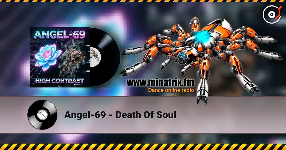 Angel-69 - Death Of Soul 高品质在线收听 | Minatrix.FM