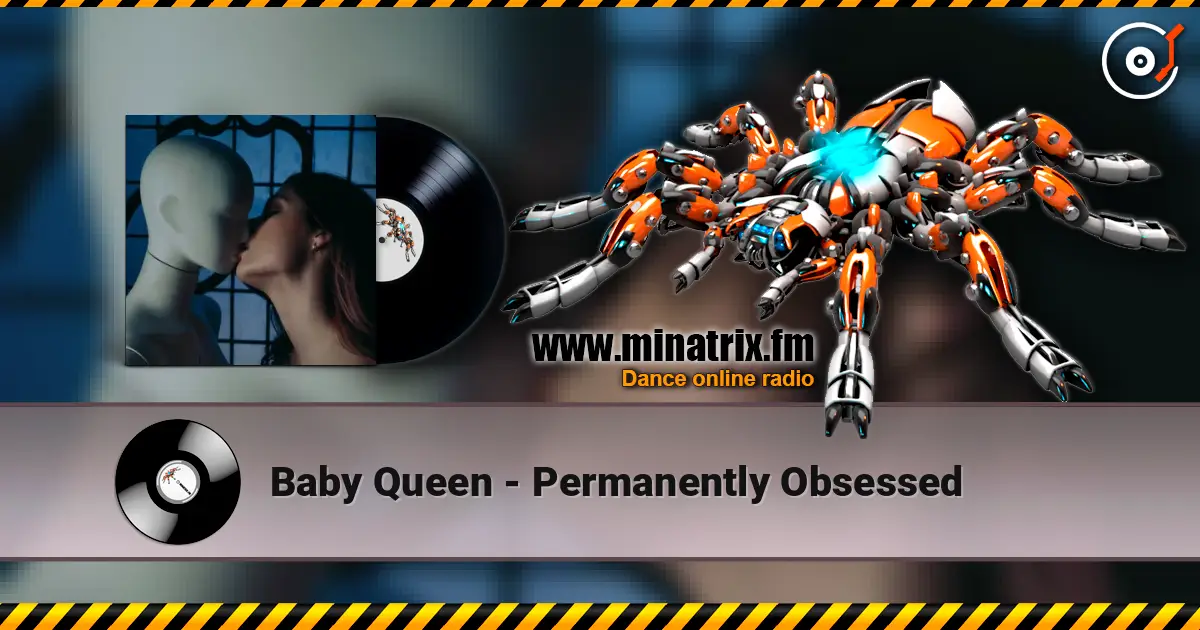 Baby Queen - Permanently Obsessed 高品质在线收听 | Minatrix.FM