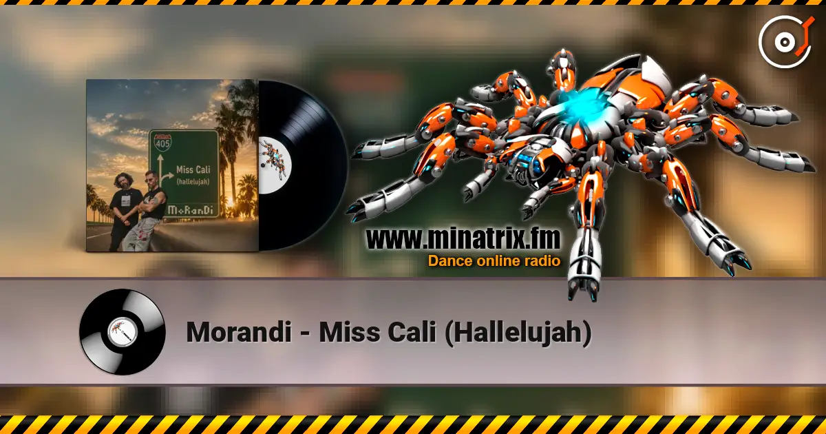 Morandi - Miss Cali (Hallelujah) 高品质在线收听 | Minatrix.FM